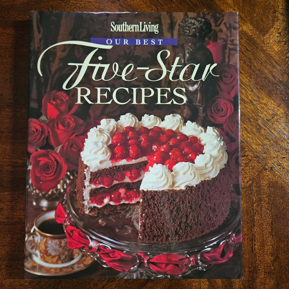 Southern Living Our Best Five-Star Recipes Cookbook Hardcover Oxmoor House 1997